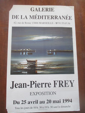 Affiche d'Exposition Jean Pierre Frey 1994  62 cm sur 40 cm   284