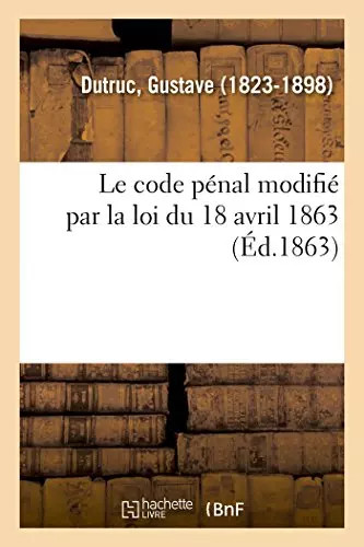 Code pénal modifié - le,