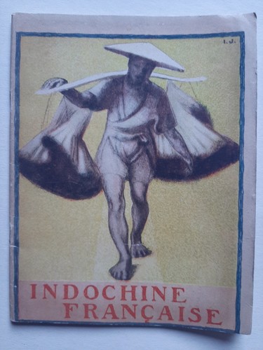 Indochine exposition coloniale - indochine,