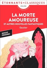 La Morte amoureuse: Et autres
