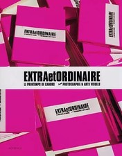 Extra et ordinaire - Printemps de Cahors, 1999, Collectif