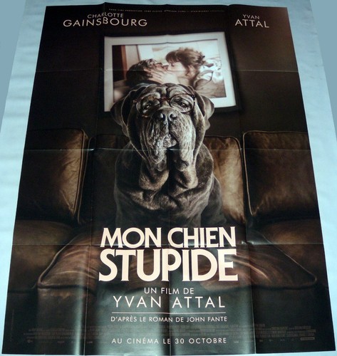 Mon chien stupide yvan attal - chien,