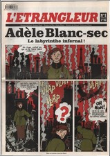 L' ETRANGLEUR NUMERO 1 A 3 ADELE BLANC-SEC LE LABYRINTHE INFERNAL DE TARDI TBE