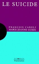 Le Suicide - François Caroli