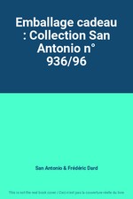 Emballage cadeau : Collection San Antonio n° 936/96, San Antonio et Frédéric Dar
