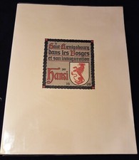 Le Haut-Koenigsbourg dans les Vosges et son inauguration par HANSI 1908 éd Istra