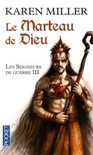 Les Seigneurs de guerre, Tome