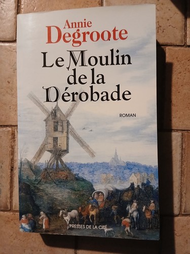 Annie degroote moulin - moulin, la