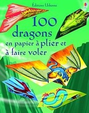 100 dragons en papier à plier et à faire voler de n... | Livre | état acceptable