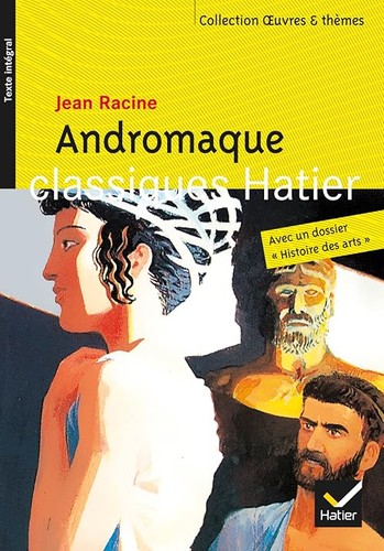 Andromaque racine jean - andromaque,