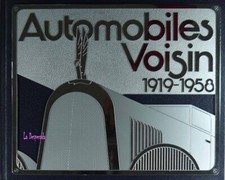 Automobiles Voisin   1919-1958  Pascal Courteault. 1991 EO numérotée Rare 1000 €
