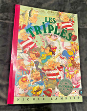  tres grand livre neuf LES TRIPLES font la fête Nicole Lambert  sous film