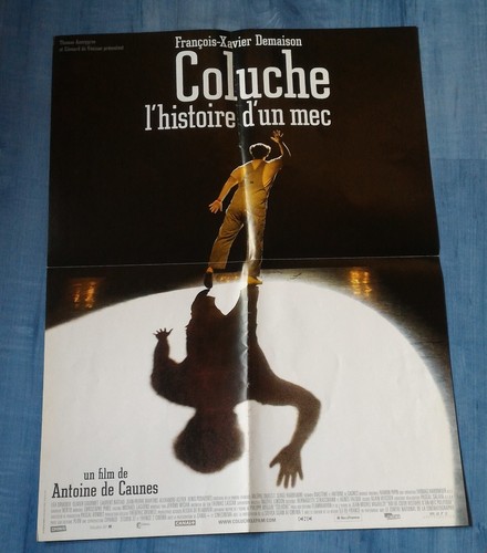 Coluche histoire d - coluche, d'un