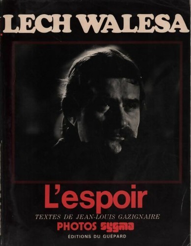 Lech walesa espoir - walesa., l'espoir