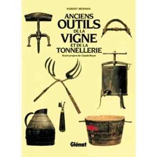 Anciens outils de la vigne et de la tonnellerie