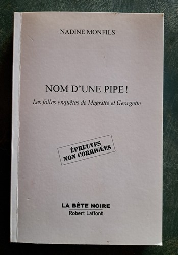 Nom une pipe nadine - d'une,