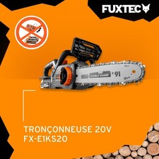 Tronçonneuse electrique à batterie 20V FUXTEC E1KS20 - sans batterie ni chargeur