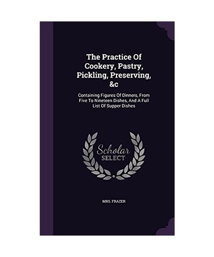 The practice cookery - of,