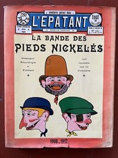 LA BANDE DES PIEDS NICKELES 1908- 1912LOUIS FORTON