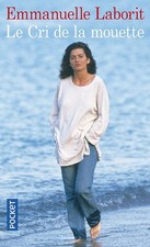 Le cri de la mouette - Laborit, Emmanuelle