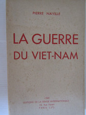 La guerre du Vietnam / Pierre Naville 1949
