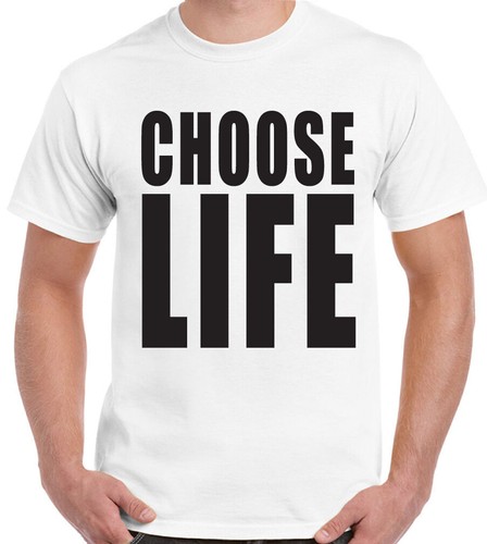 Choose life shirt hommes - choose,