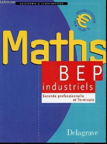 Maths bep industriels seconde - bep,