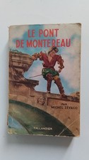 LE PONT DE MONTEREAU. - ZEVACO
