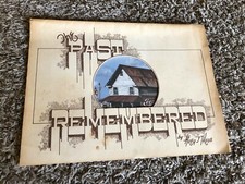 The Past Remembered by Huey J