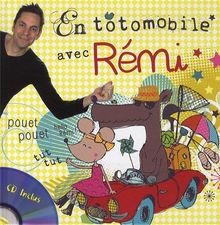 En totomobile avec Rémi  de