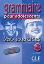 Grammaire 250 exercices pour