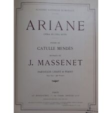 MASSENET Jules Ariane Opéra Dédicace Chant Piano 1906