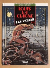 LOUIS LA GUIGNE tome 12 Les parias EO TBE Giroud Dethorey Glénat