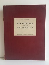Louis HAUTECOEUR LES PEINTURES DE LA VIE FAMILIALE galerie Charpentier Numéroté