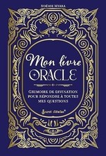 Mon livre oracle. Grimoire de divination pour répondr... | Livre | état très bon