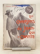 BOTREL (Théodore). Les chansons de Jean-Qui-Chante. Romances à chanter et poésie