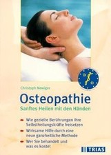 Osteopathie. Sanftes Heilen mit den Händen de Newiger... | Livre | état très bon