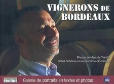 Vignerons de Bordeaux, Marc de Tienda et  Marie-Laurence Prince-Doutreloux