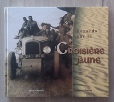 REGARDS SUR LA CROISIERE JAUNE GROUPE PAMIR 130 pages 2004