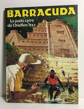 2H - BARRACUDA - LE PUITS SACRE DE CHICHEN ITZA - FLEURUS - EO - WEINBERG - BD