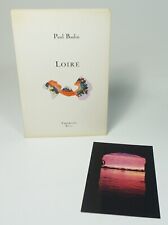 BADIN Paul "Loire" Tarabuste éditeur, 2005. Tirage argentique original dédicacé