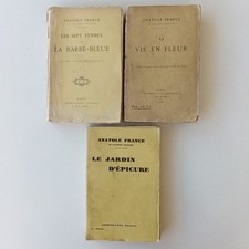 lot 3 livres Anatole FRANCE-Le jardin d'Épicure-La vie en fleur-Les sept femmes