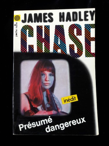Presume dangereux james hadley - dangereux,
