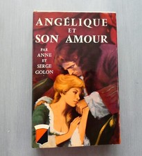roman Angélique et son amour tome 6 Anne Golon 1961