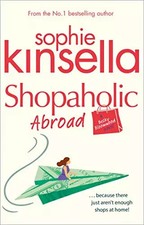 Shopaholic Abroad: (Shopaholic Book 2), Sophie Kinsella