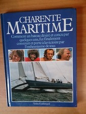 CHARENTE MARITIME comment un bateau d�sir� et con�u par quelques uns, f