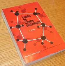 COURS de CHIMIE ORGANIQUE paul ARNAUD GRENOBLE ourisson GAUTHIER VILLARS 1969