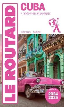 Guide routard cuba 2024 25 - cuba, 2024/25