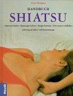 Handbuch shiatsu schmerzen - shiatsu:,