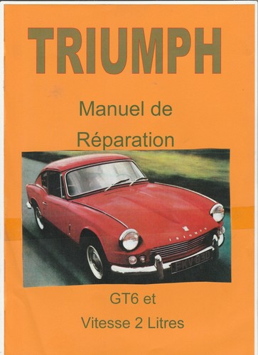 Manuel atelier triumph gt6 - triumph, 2l